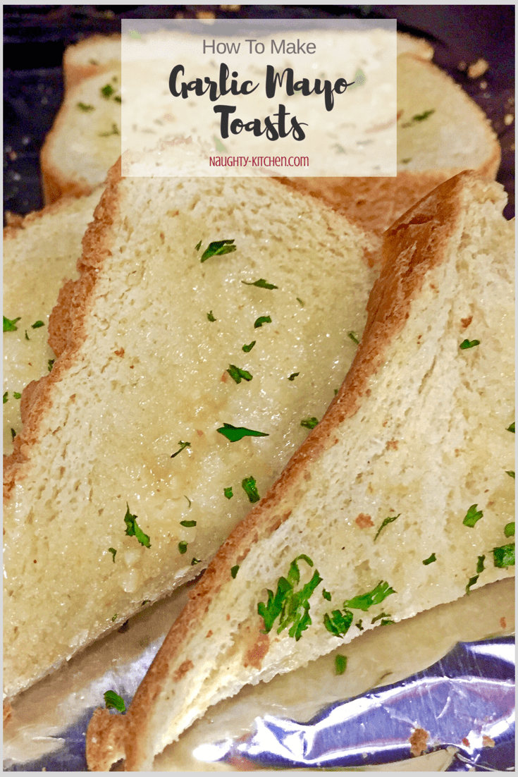 How To Make Garlic Mayo Toasts Naughty-Kitchen.com