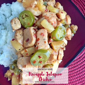 Healthy Pineapple Jalapeno Chicken Naughty-Kitchen.com Healthy Easy Recipe Paleo Keto