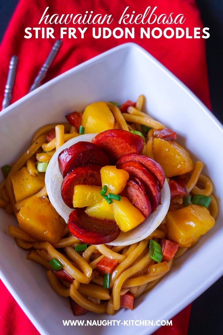 Hawaiian Kielbasa Stir Fry Udon Noodles Pin