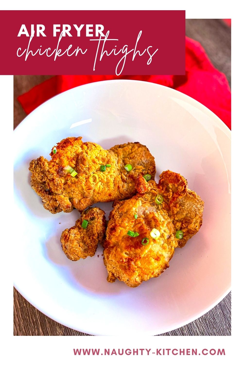 Air Fryer Crispy Chicken Thighs