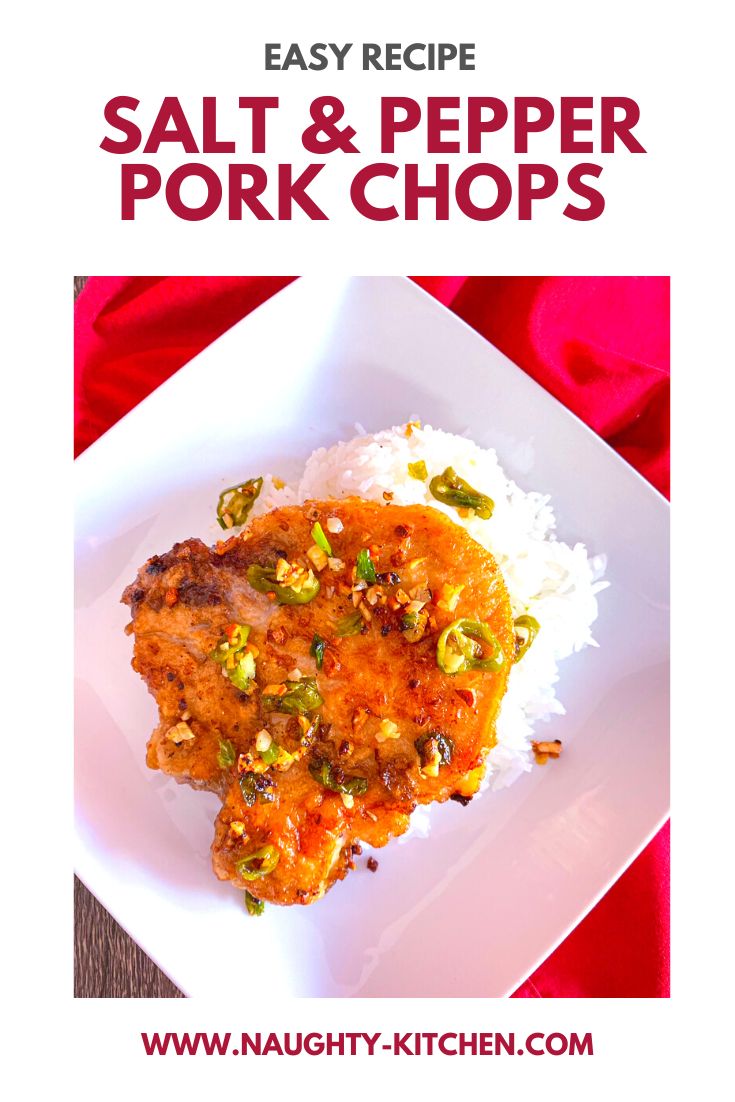 Salt & Pepper Pork Chops Naughty Kitchen