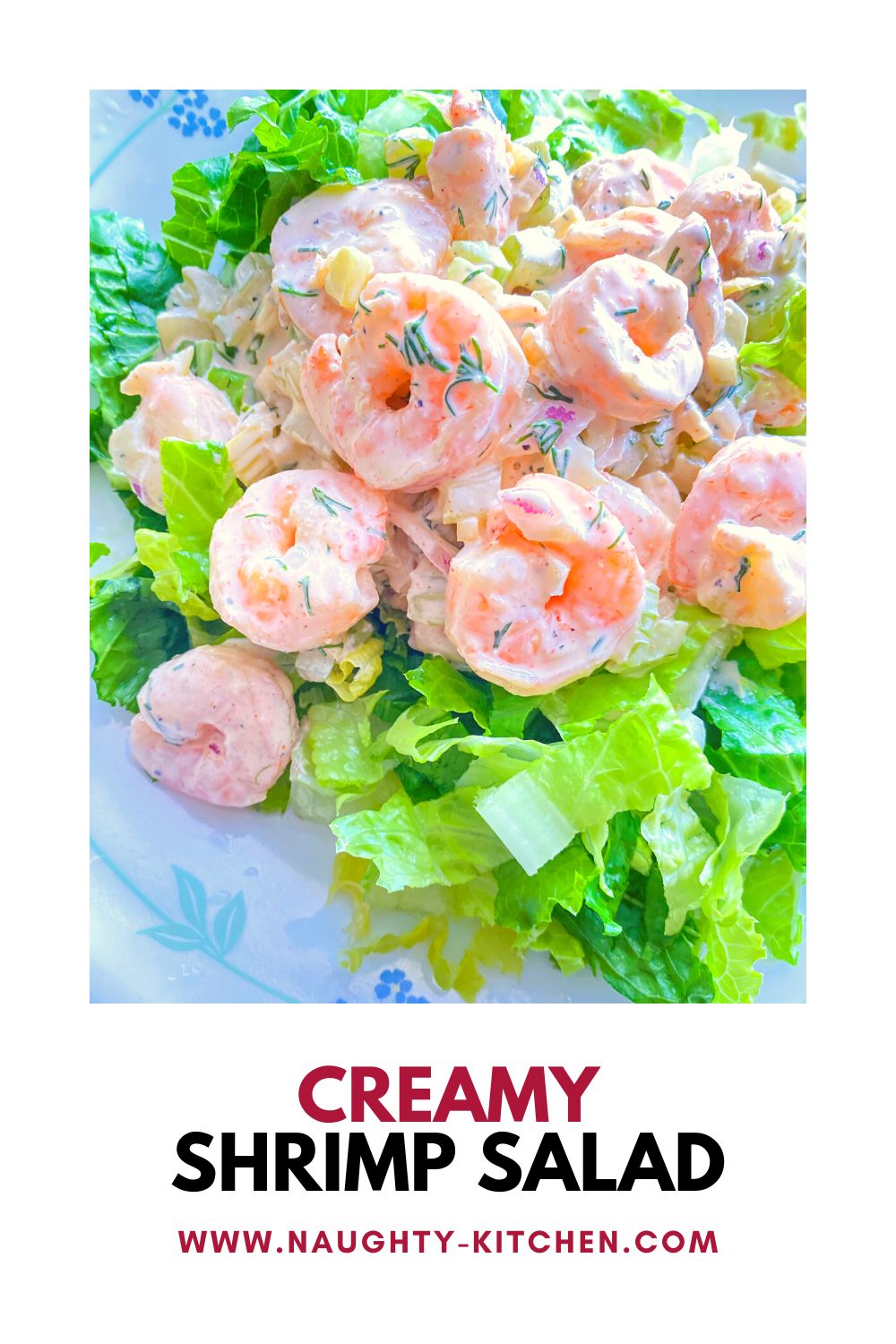 Creamy Shrimp Salad-Naughty Kitchen