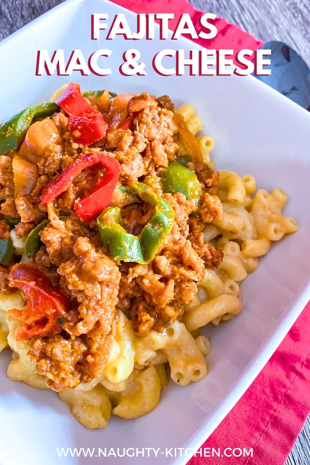 Fajita Mac and Cheese