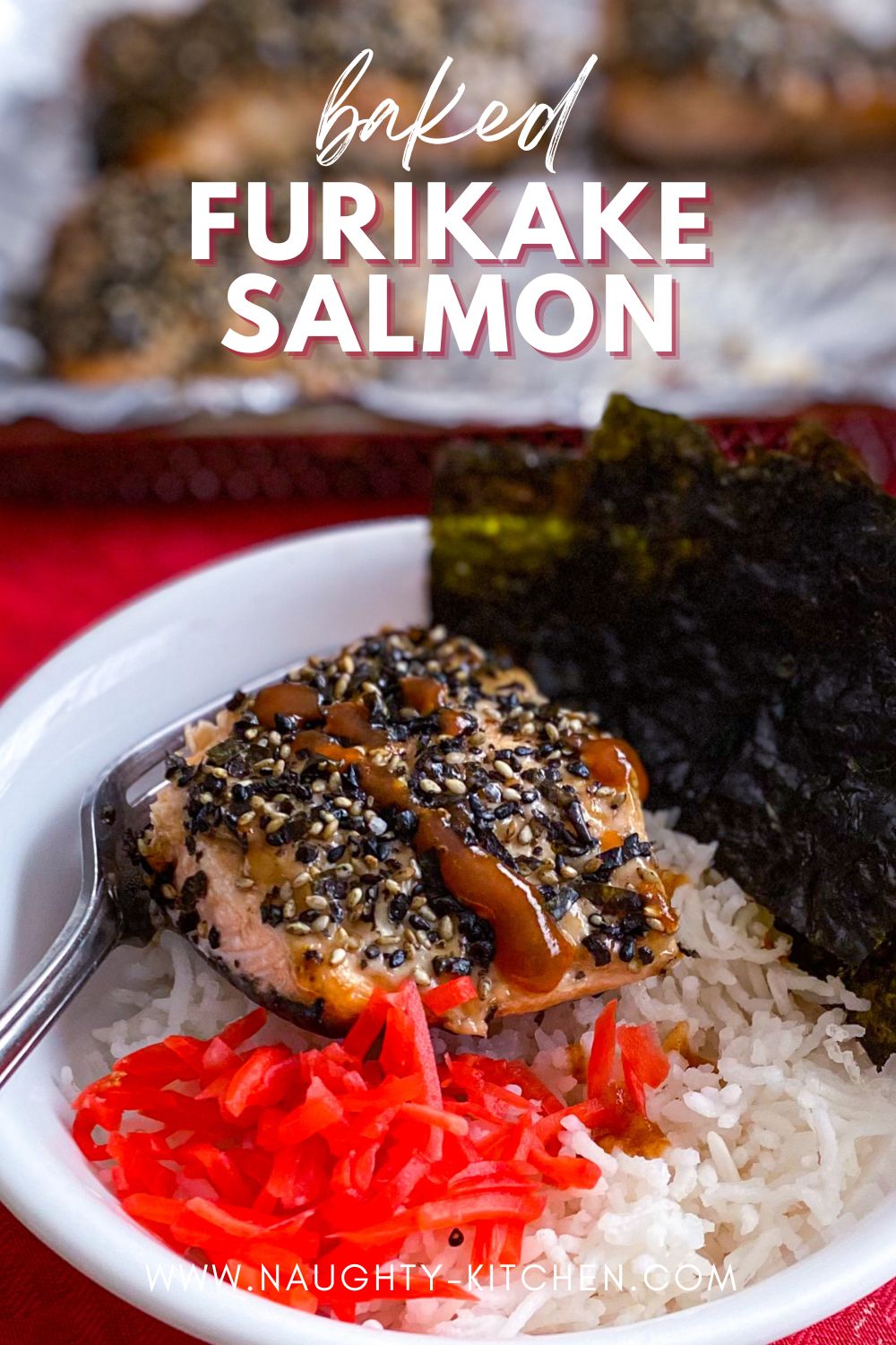 Baked Furikake Salmon in a bowl with seaweed, red ginger, over a bowl of rice